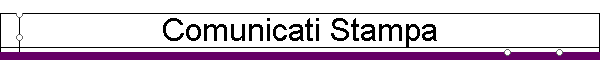 Comunicati Stampa